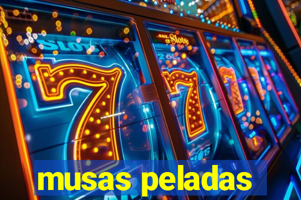 musas peladas